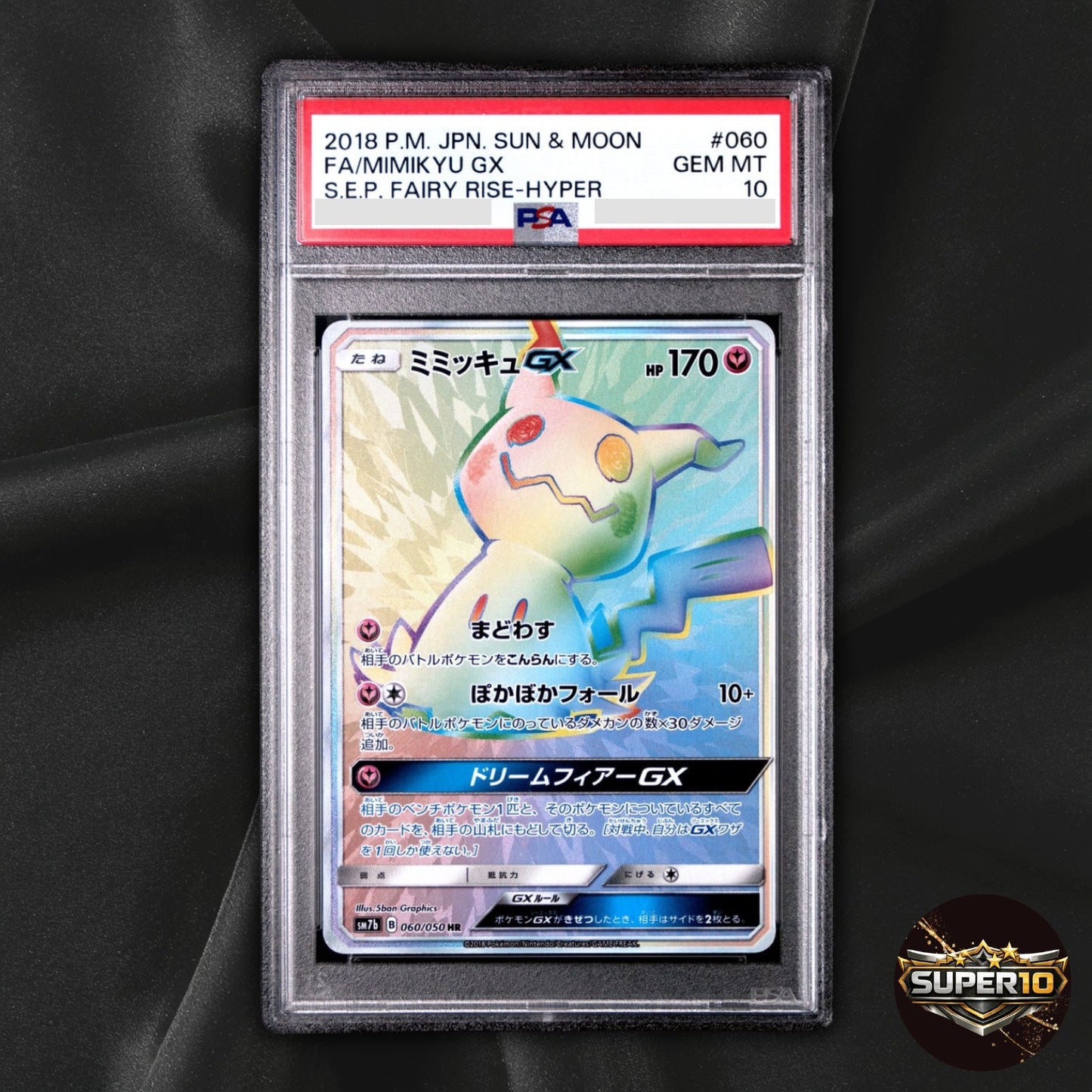 PSA 10 Mimikyu GX HR 060/050 sm7b Japanese Pokemon Card Fairy Rize