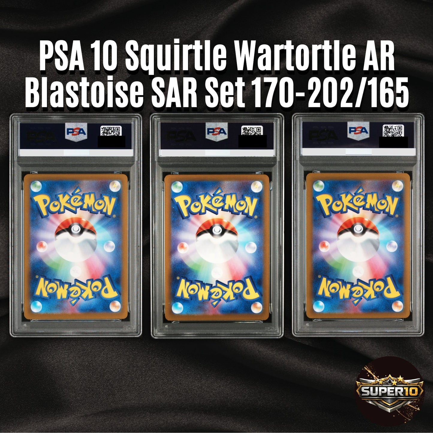 PSA 10 Squirtle Wartortle AR Blastoise SAR Set 170-202/165 151 Pokemon Japanese